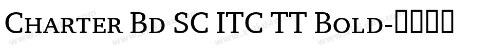 Charter Bd SC ITC TT Bold字体转换